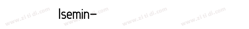 異世明 Isemin字体转换